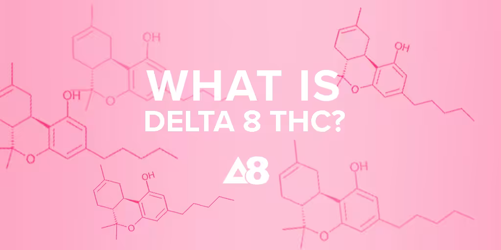 What Is Delta-8 THC?