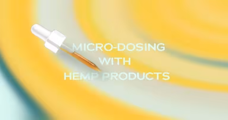 Micro Dosing with Hemp Products